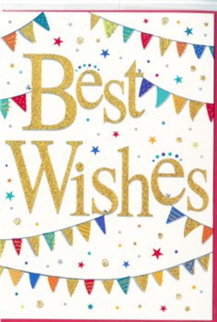 The congratulations card is composed with the kind of balance and charm you might expect from a carefully styled shop window on Charlton's high street. Dominating the centre is the phrase Best Wishes, written in ornate, looping gold script that seems to float above the crisp white surface. The golden lines are thick and slightly raised, catching the light and giving the text a luxurious sheen, almost like the glint of gold ribbon among fresh blooms. Surrounding this message are softly curved rows of bunting-one gently arching near the top, another near the bottom-creating a sense of embrace, as though the words are being held within festive garlands. Each tiny triangular pennant is richly coloured: deep sapphire, bright scarlet, fresh leafy green, butter-yellow, and soft turquoise, with some flags decorated in delicate stripes, tiny polka dots, or simple geometric motifs. These small variations add a hand-crafted character, recalling community fêtes in Charlton where home-made bunting flutters between trees. Scattered among and between the bunting are tiny five-pointed stars and neat round dots, echoing the colours of the flags. They appear almost as if thrown into the air like confetti, captured in a moment of stillness, bringing energy and movement to the otherwise calm white field. The white background provides generous breathing space, making the design feel bright, modern, and uncluttered while allowing the gold script to remain the focal point. It's a card that would sit beautifully next to a vase of fresh flowers on a windowsill overlooking the Thames, equally suited to congratulating someone on exams, a new role, or a joyful life change, and expressing your good wishes with warmth and simple, heartfelt style.